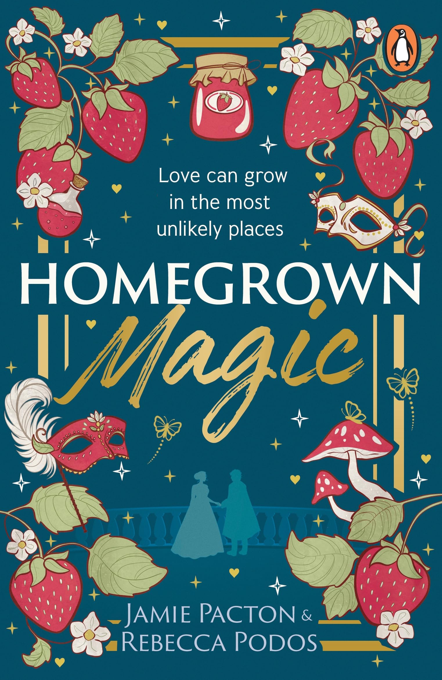 Homegrown Magic by Jamie Pacton & Rebecca Podos