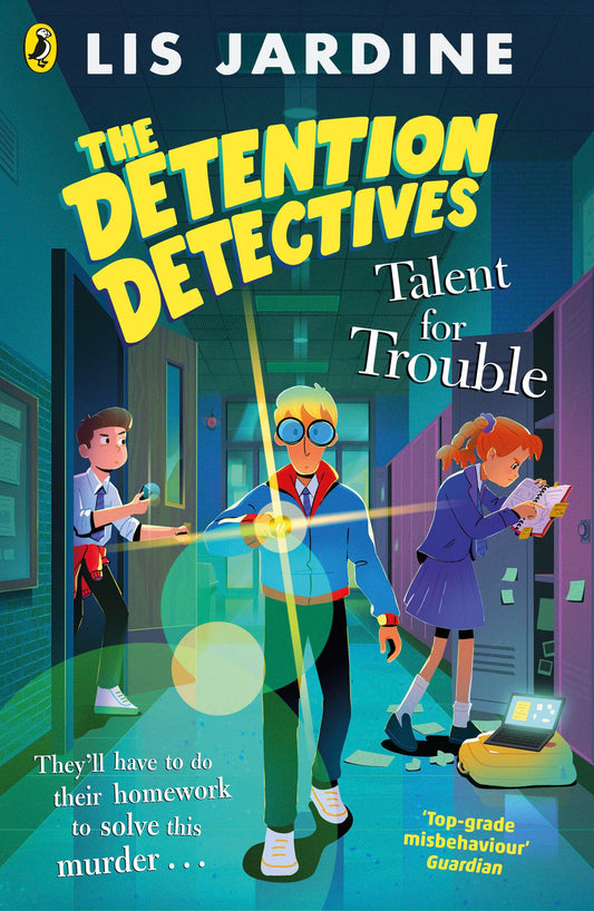 The Detention Detectives: Talent for Trouble by Lis Jardine