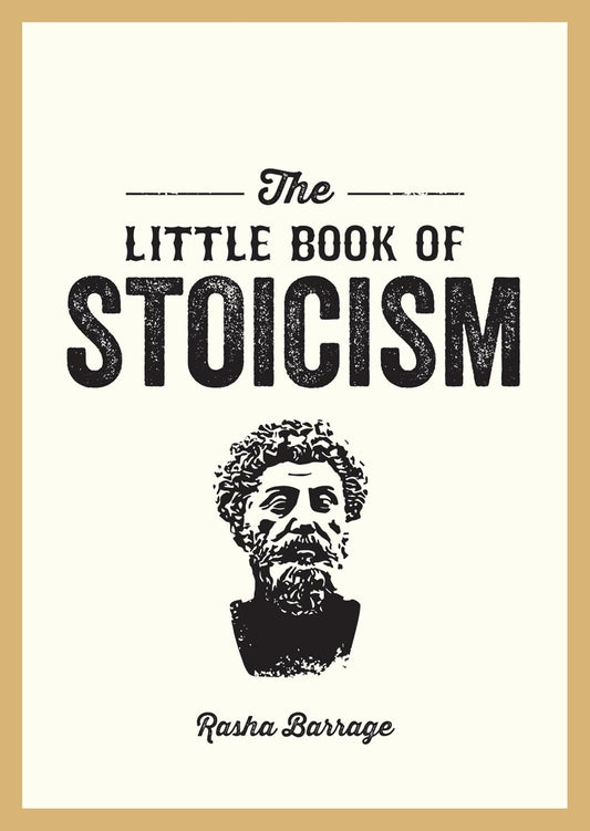 The Little Book of Stoicism: An Introduction to the Key Thinkers, Ideas and Virtues You Need to Know