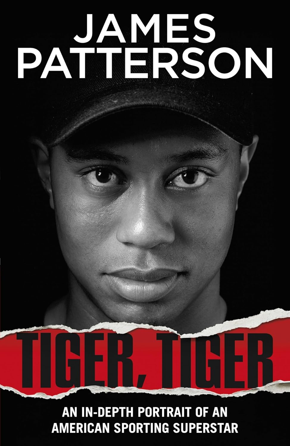 Tiger, Tiger: His Life, As It’s Never Been Told Before