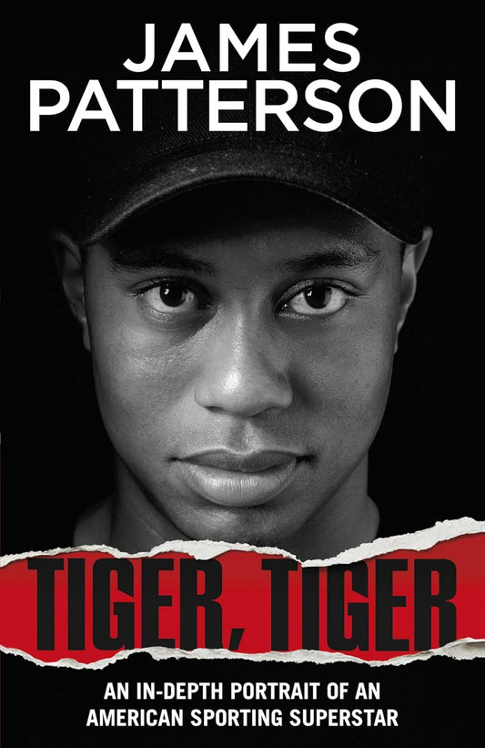 Tiger, Tiger: His Life, As It’s Never Been Told Before